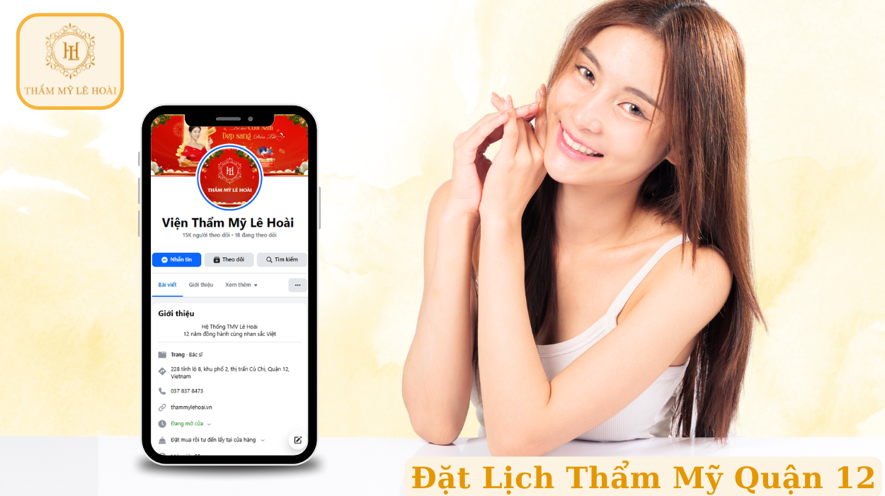 Đặt Lịch Thẩm Mỹ Quận 12 – Chủ Động Thời Gian, Làm Đẹp An Toàn & Tiết Kiệm | Thẩm mỹ Lê Hoài